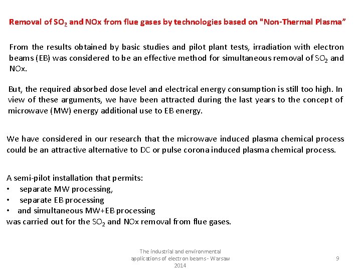 Removal of SO 2 and NOx from flue gases by technologies based on "Non-Thermal