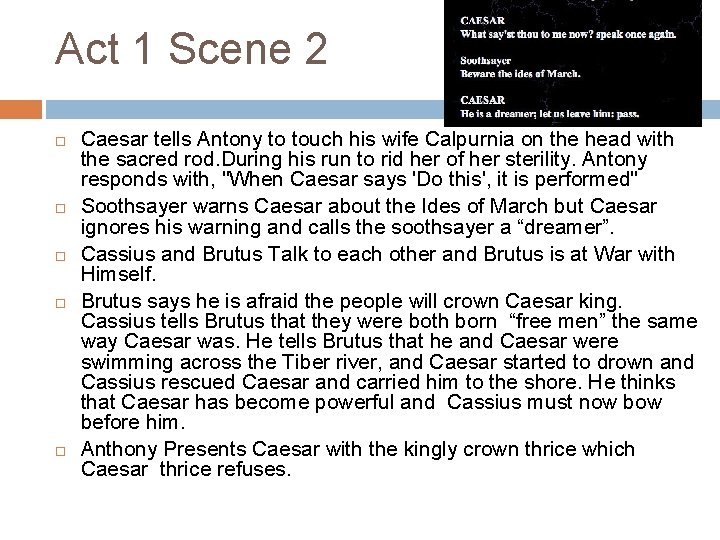 Act 1 Scene 2 Caesar tells Antony to touch his wife Calpurnia on the