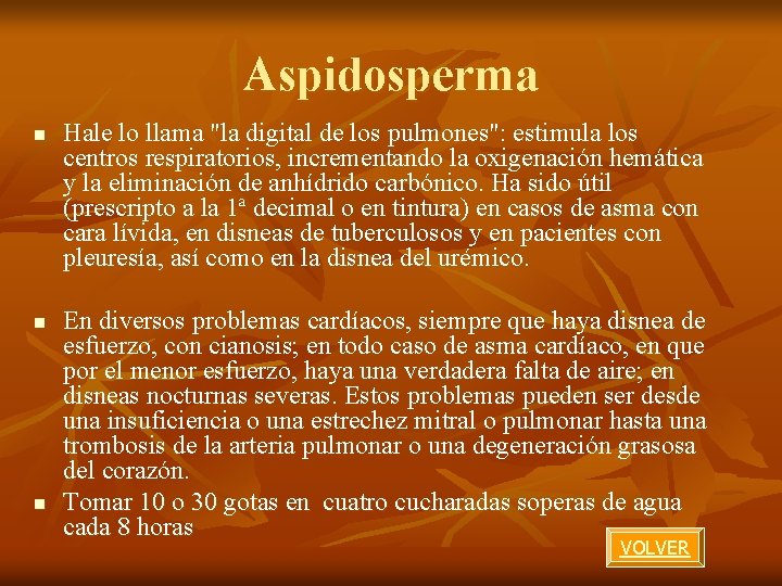 Aspidosperma n Hale lo llama "la digital de los pulmones": estimula los centros respiratorios, Aspidosperma n Hale lo llama "la digital de los pulmones": estimula los centros respiratorios,