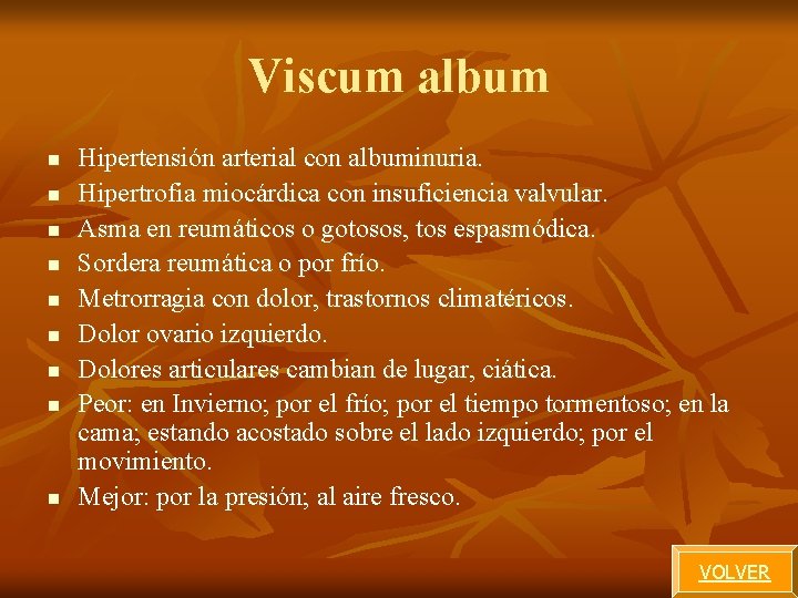 Viscum album n n n n n Hipertensión arterial con albuminuria. Hipertrofia miocárdica con Viscum album n n n n n Hipertensión arterial con albuminuria. Hipertrofia miocárdica con