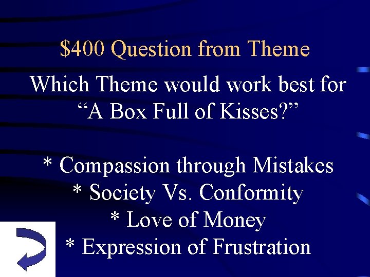 $400 Question from Theme Which Theme would work best for “A Box Full of