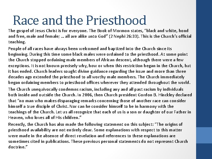 Race and the Priesthood The gospel of Jesus Christ is for everyone. The Book