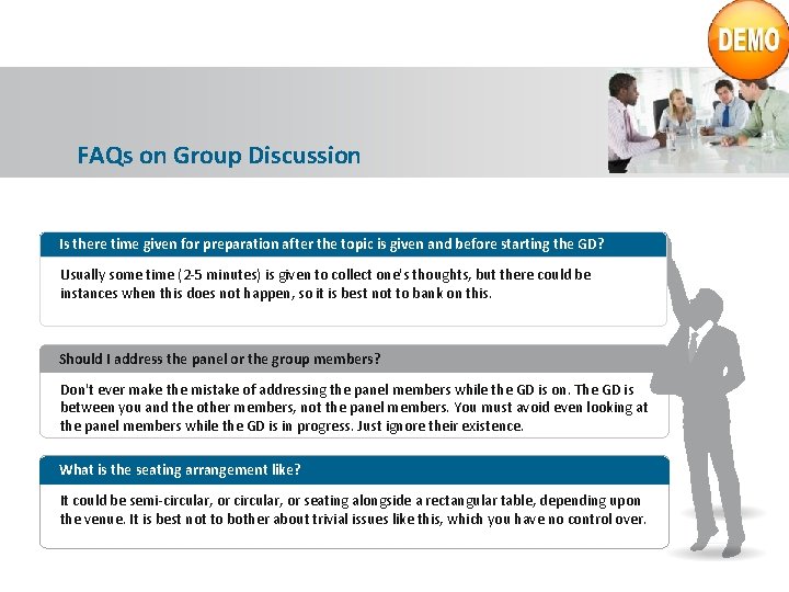 www. managementstudyguide. com FAQs on Group Discussion Is there time given for preparation after