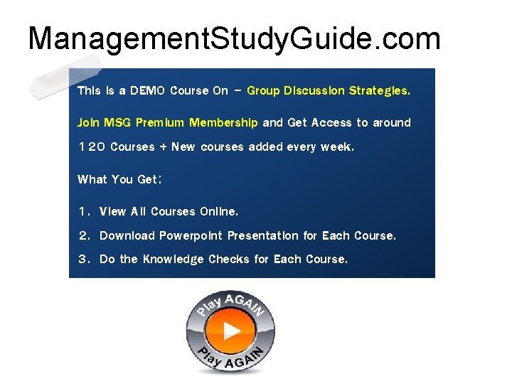 Management. Study. Guide. com This is a DEMO Course On – Group Discussion Strategies.