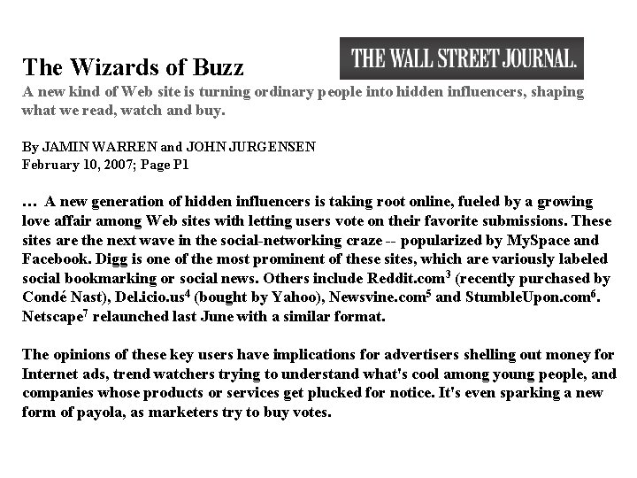 The Wizards of Buzz A new kind of Web site is turning ordinary people
