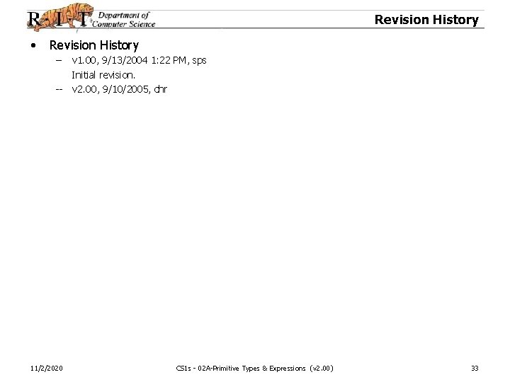 Revision History • Revision History – v 1. 00, 9/13/2004 1: 22 PM, sps
