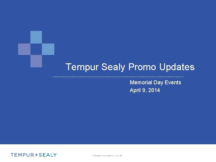 Tempur Sealy Promo Updates Memorial Day Events April 9, 2014 