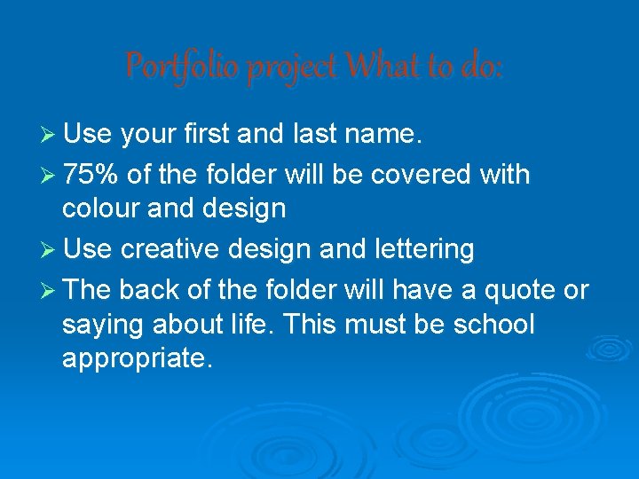 Portfolio project What to do: Ø Use your first and last name. Ø 75%
