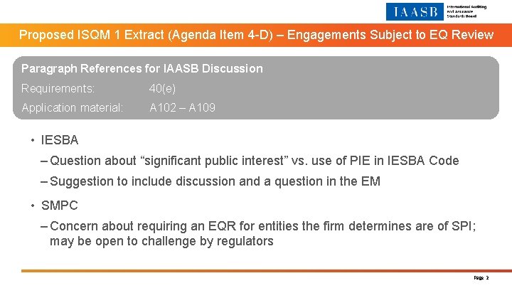 Proposed ISQM 1 Extract (Agenda Item 4 -D) – Engagements Subject to EQ Review