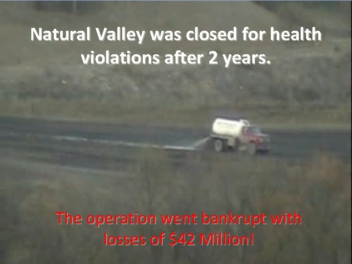 Natural Valley was closed for health violations after 2 years. • It was caught