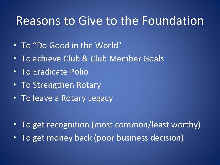 Reasons to Give to the Foundation • • • To “Do Good in the Reasons to Give to the Foundation • • • To “Do Good in the