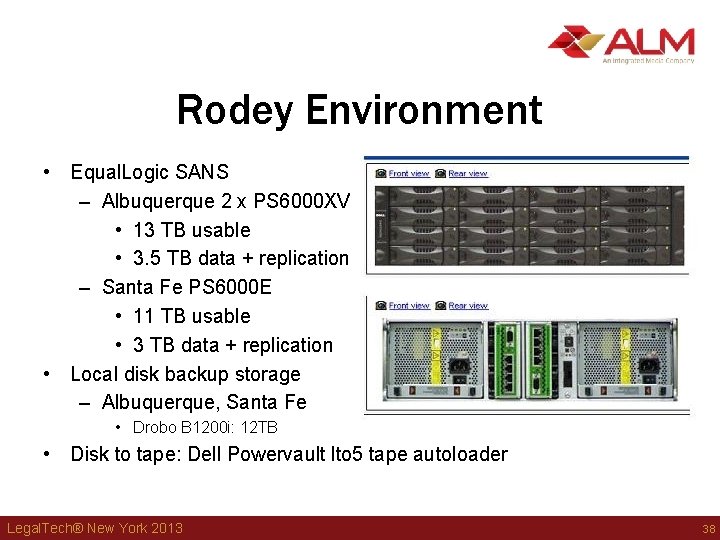 Rodey Environment • Equal. Logic SANS – Albuquerque 2 x PS 6000 XV • Rodey Environment • Equal. Logic SANS – Albuquerque 2 x PS 6000 XV •