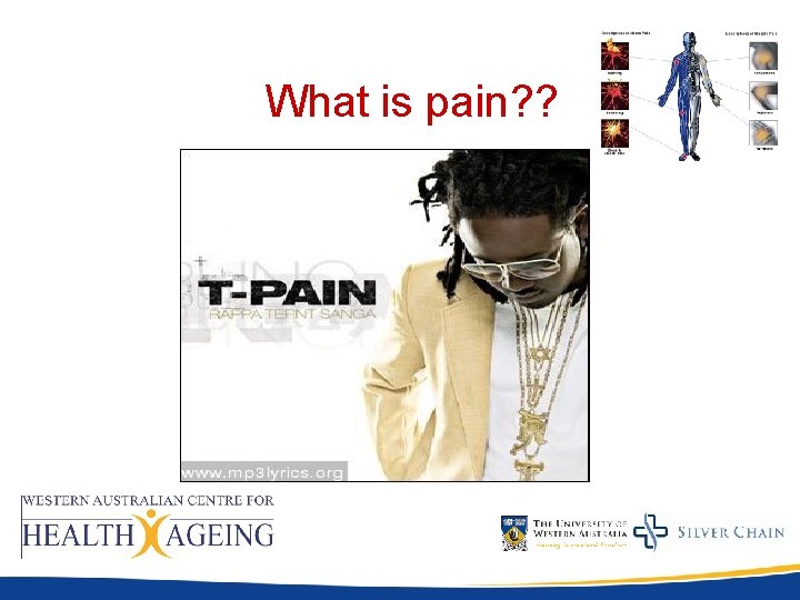 What is pain? ? What is pain? ?