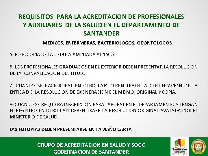 REQUISITOS PARA LA ACREDITACION DE PROFESIONALES Y AUXILIARES DE LA SALUD EN EL DEPARTAMENTO