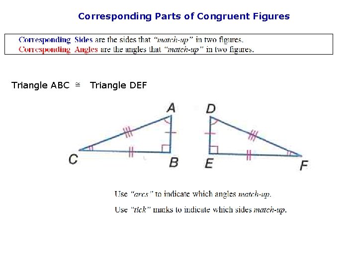 Corresponding Parts of Congruent Figures Triangle ABC Triangle DEF 