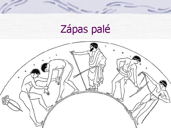 Zápas palé Zápas palé