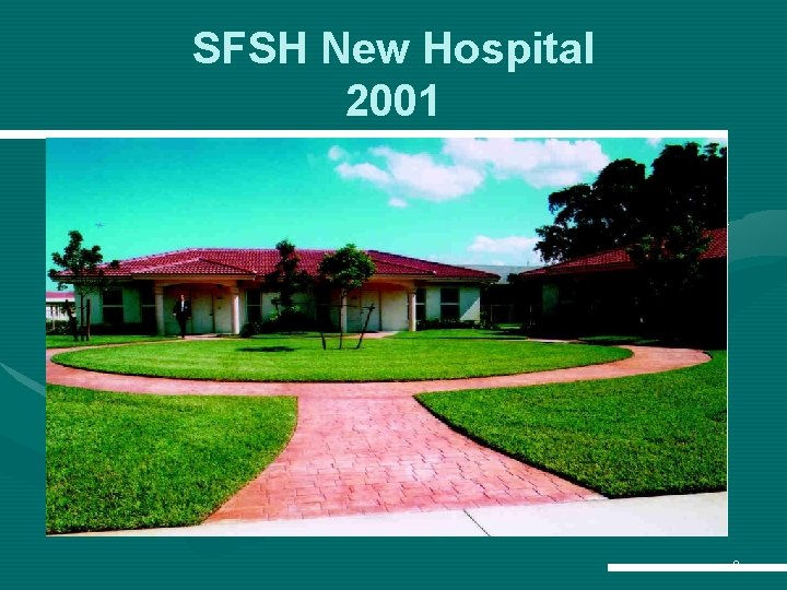 SFSH New Hospital 2001 8 SFSH New Hospital 2001 8