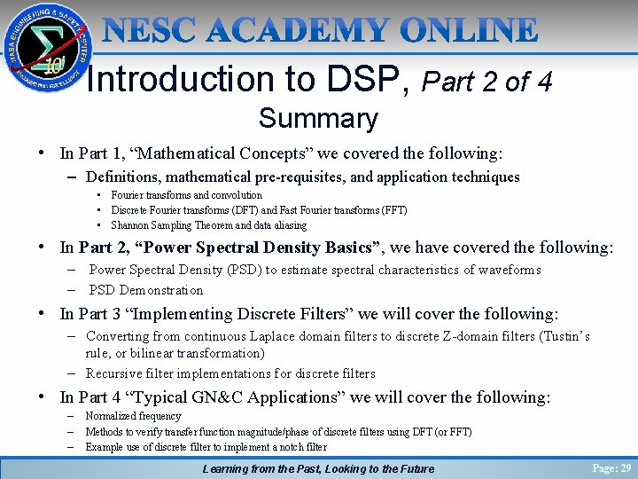 Introduction to DSP, Part 2 of 4 Summary • In Part 1, “Mathematical Concepts”