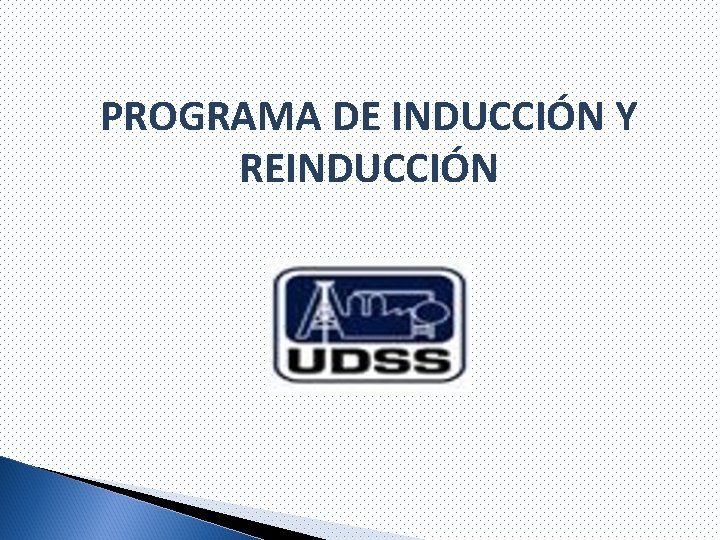 PROGRAMA DE INDUCCIÓN Y REINDUCCIÓN 