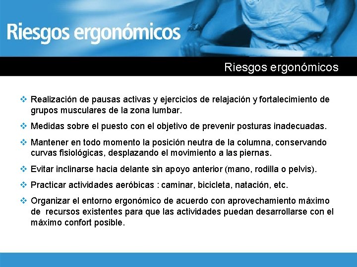 Riesgos ergonómicos v Realización de pausas activas y ejercicios de relajación y fortalecimiento de