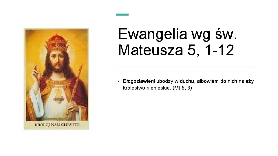 Ewangelia wg św. Mateusza 5, 1 -12 • Błogosławieni ubodzy w duchu, albowiem do