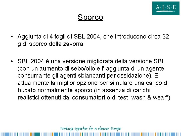 Sporco • Aggiunta di 4 fogli di SBL 2004, che introducono circa 32 g