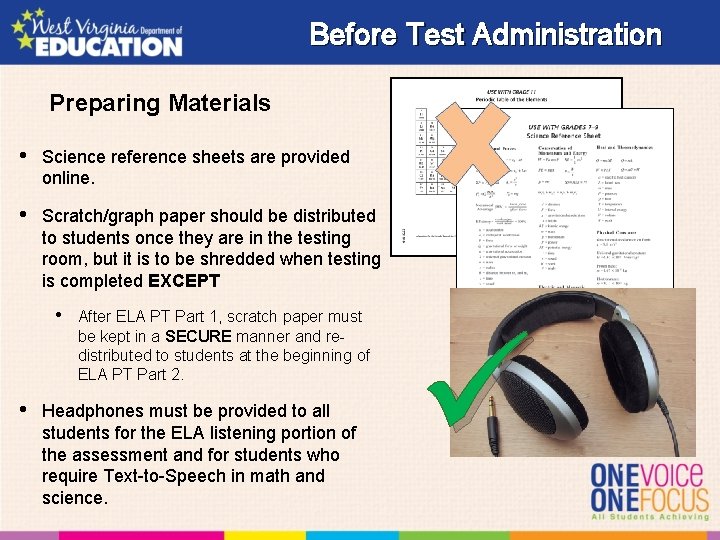 Before Test Administration Preparing Materials • Science reference sheets are provided online. • Scratch/graph