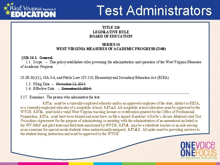 Test Administrators TITLE 126 LEGISLATIVE RULE BOARD OF EDUCATION SERIES 14 WEST VIRGINIA MEASURES
