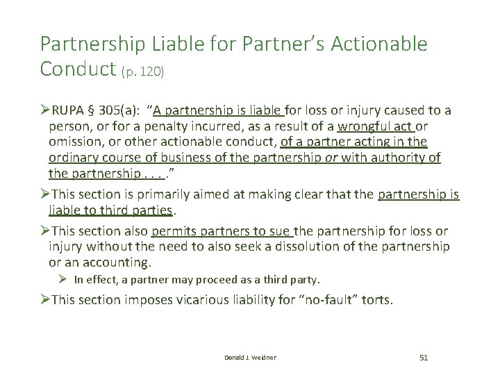 Partnership Liable for Partner’s Actionable Conduct (p. 120) ØRUPA § 305(a): “A partnership is Partnership Liable for Partner’s Actionable Conduct (p. 120) ØRUPA § 305(a): “A partnership is