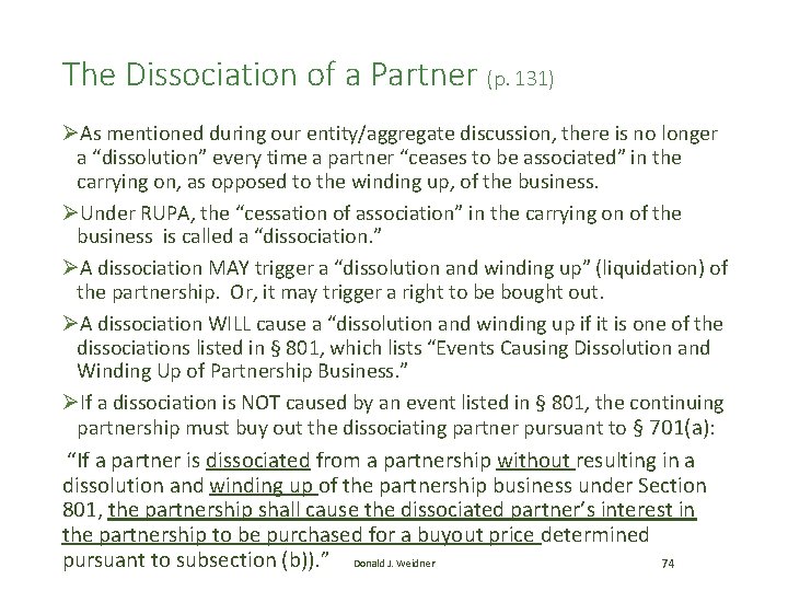 The Dissociation of a Partner (p. 131) ØAs mentioned during our entity/aggregate discussion, there The Dissociation of a Partner (p. 131) ØAs mentioned during our entity/aggregate discussion, there