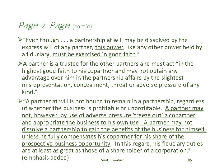 Page v. Page (cont’d) Ø“Even though. . . a partnership at will may be Page v. Page (cont’d) Ø“Even though. . . a partnership at will may be