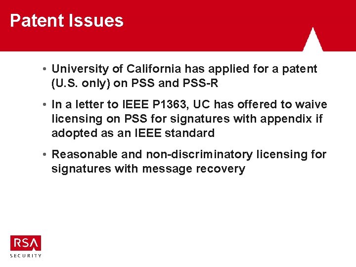 Patent Issues • University of California has applied for a patent (U. S. only) Patent Issues • University of California has applied for a patent (U. S. only)
