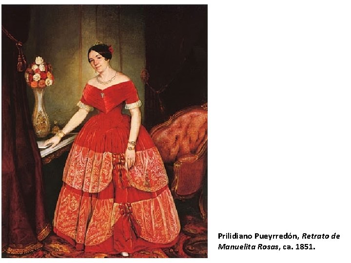 Prilidiano Pueyrredón, Retrato de Manuelita Rosas, ca. 1851. 