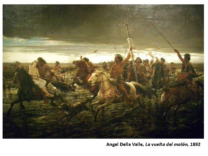 Angel Della Valle, La vuelta del malón, 1892 