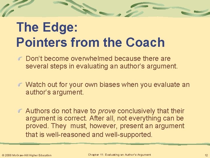 The Edge: Pointers from the Coach Don’t become overwhelmed because there are several steps