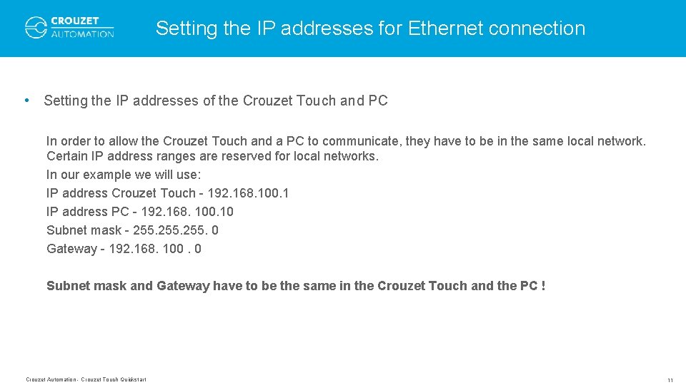 Setting the IP addresses for Ethernet connection • Setting the IP addresses of the Setting the IP addresses for Ethernet connection • Setting the IP addresses of the