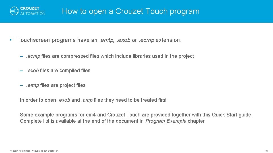 How to open a Crouzet Touch program • Touchscreen programs have an. emtp, . How to open a Crouzet Touch program • Touchscreen programs have an. emtp, .