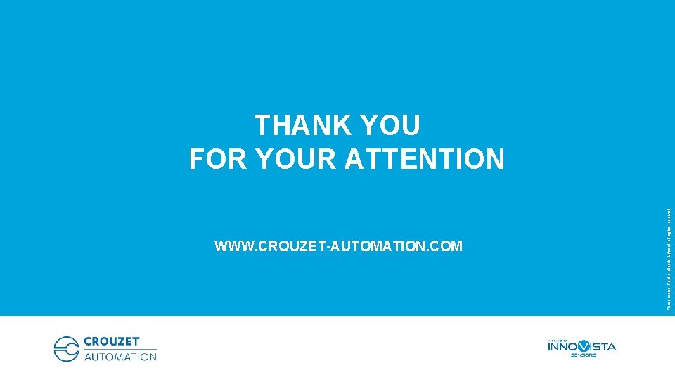WWW. CROUZET-AUTOMATION. COM Photo credit: Gonko, i. Stock, Lattard, all rights reserved THANK YOU WWW. CROUZET-AUTOMATION. COM Photo credit: Gonko, i. Stock, Lattard, all rights reserved THANK YOU