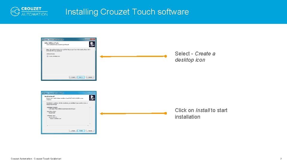 Installing Crouzet Touch software Select - Create a desktop icon Click on Install to Installing Crouzet Touch software Select - Create a desktop icon Click on Install to