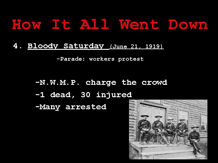 How It All Went Down 4. Bloody Saturday (June 21, 1919) -Parade: workers protest