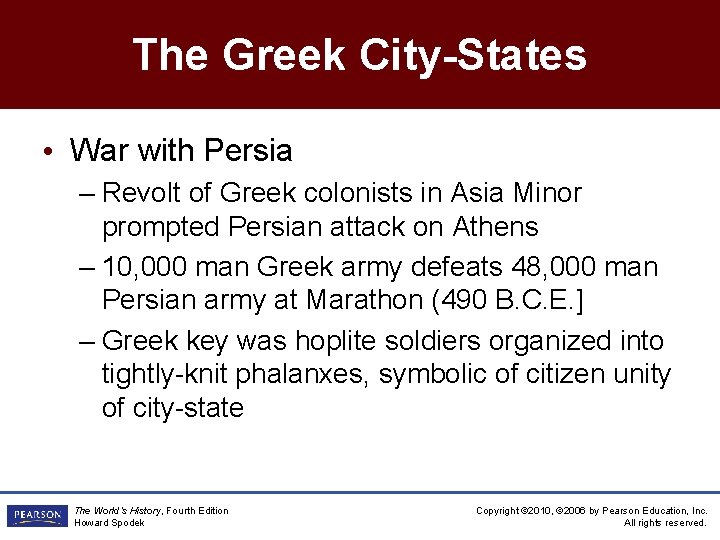 The Greek City-States • War with Persia – Revolt of Greek colonists in Asia
