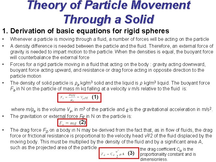 Theory of Particle Movement Through a Solid 1. Derivation of basic equations for rigid