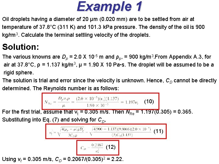 Example 1 Oil droplets having a diameter of 20 µm (0. 020 mm) are Example 1 Oil droplets having a diameter of 20 µm (0. 020 mm) are