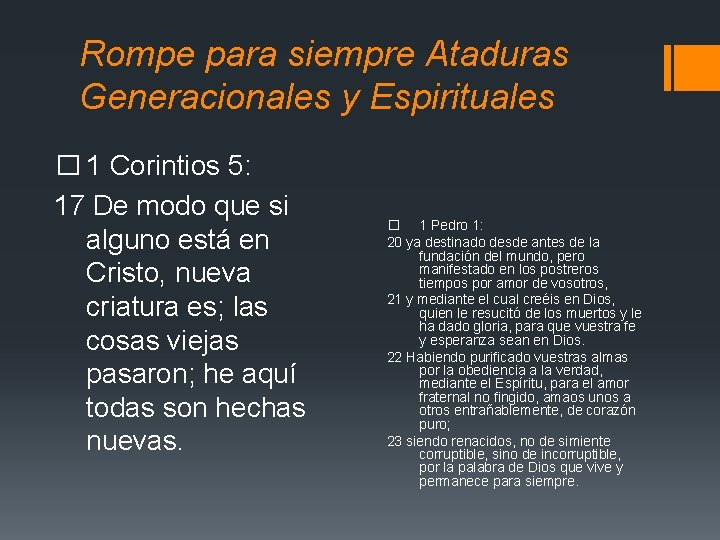Rompe para siempre Ataduras Generacionales y Espirituales � 1 Corintios 5: 17 De modo Rompe para siempre Ataduras Generacionales y Espirituales � 1 Corintios 5: 17 De modo