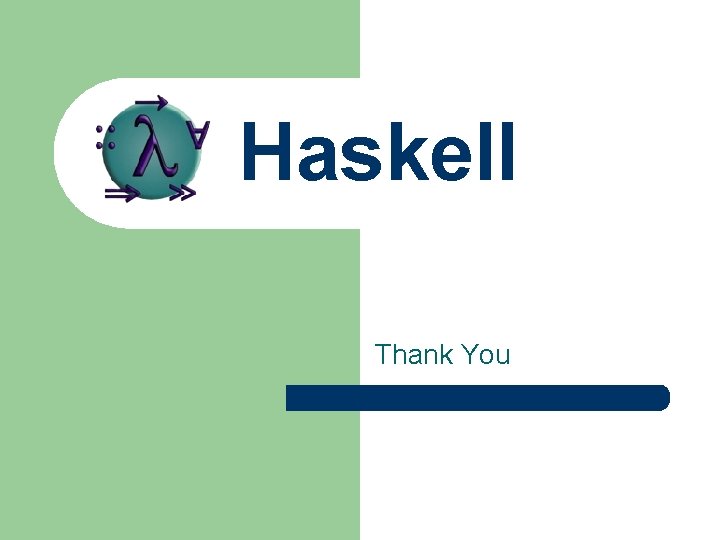 Haskell Thank You 