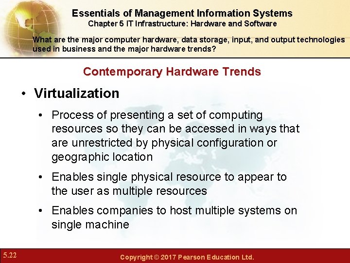 Essentials of Management Information Systems Chapter 5 IT Infrastructure: Hardware and Software What are