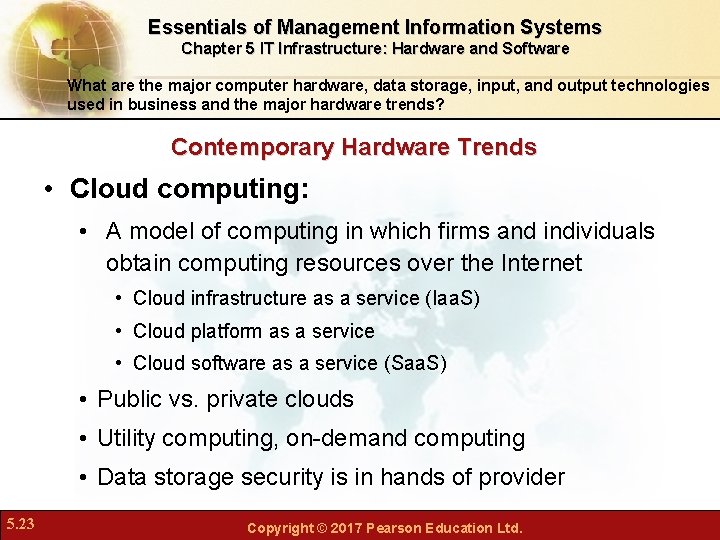 Essentials of Management Information Systems Chapter 5 IT Infrastructure: Hardware and Software What are