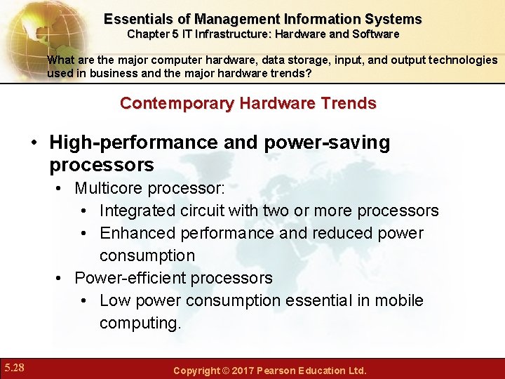 Essentials of Management Information Systems Chapter 5 IT Infrastructure: Hardware and Software What are