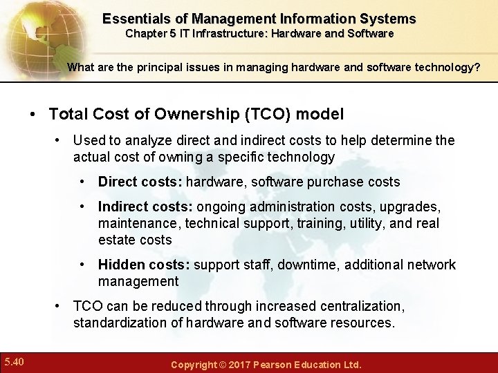 Essentials of Management Information Systems Chapter 5 IT Infrastructure: Hardware and Software What are