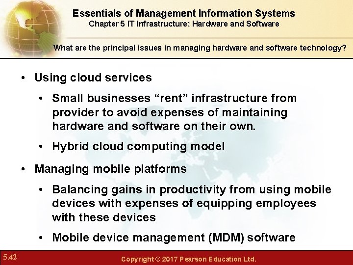 Essentials of Management Information Systems Chapter 5 IT Infrastructure: Hardware and Software What are